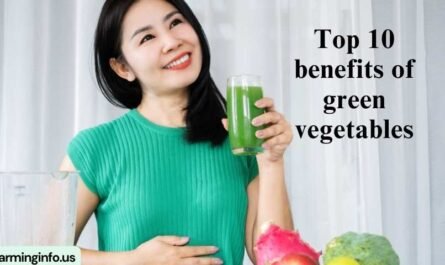 top 10 benefits of green vegetables