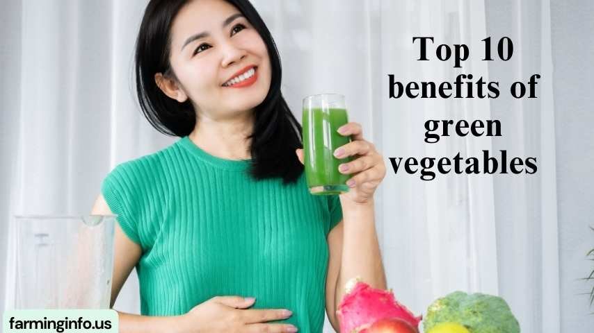 top 10 benefits of green vegetables